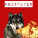 MrLonely Wolf - Destroyer