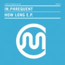 IN.PHrequent & Phillip Charles & Willis Haltom & Josh Wetherington - Fact Or Fiction (Josh Wetherington Remix)