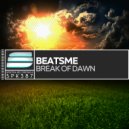 BeatsMe - Break Of Dawn