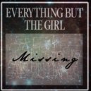 Everything But The Girl - Missing