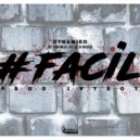 Dynamiko El Arsenal De La Musica - FACIL (Original Mix)