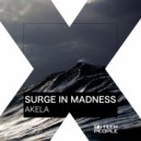 Surge In Madness - Akela