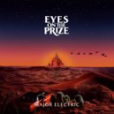 Major Electric - Eyes On The Prize ()