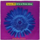 Opus III - It\'s A Fine Day (The Bestseller Remix)