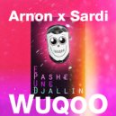 Arnon feat. Sardi - E Pash Une Djallin