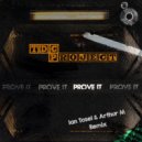 TDCProject - Prove It (Ian Tosel & Arthur M Remix)
