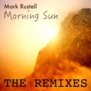 Mark Rustell - Morning Sun (MNK Sunset Remix)