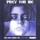 Prey For Me - Falling