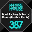 Paul Jockey & Pocho - Haters