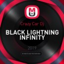 Crazy Car Dj - Black Loghtning Infinity