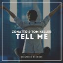 Zonatto & Tom Keller - Tell Me