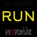 N3KRUZ - Run