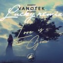 Vanotek - Love Is Gone