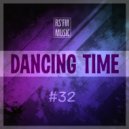 RS'FM Music - Dancing Time Mix #32