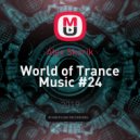 Alex Skorik - World of Trance Music #24