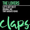 The Lovers - Let's Get Do It