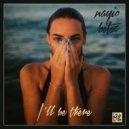 Nayio Bitz - I'll Be There