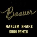 Baauer - Harlem Shake (Sukh Remix) ()