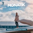 MONATIK - LOVE IT ритм