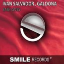 Ivan Salvador & Galdona - BABY GOES
