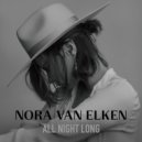 Nora Van Elken - All Night Long (Original Mix)