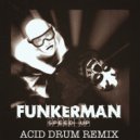 Funkerman - Speed Up