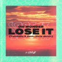Oh Wonder - Lose It (Twosid3s & Kevin Chris Remix Extended)