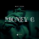 Max Vega - Money G ()