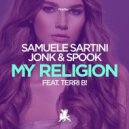 Samuele Sartini, Jonk & Spook feat. Terri B! - My Religion