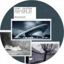 Toni Dextor - Fracture (MTD Reshape)