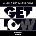 Lil Jon & The East Side Boyz - Get Low