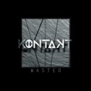 Kontakt - Wasted (Original Mix)