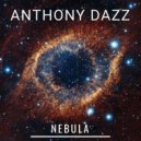 Anthony Dazz - Nebula