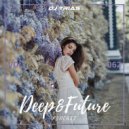 Dj Trias - Deep&Future Podcast #062