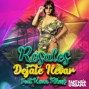 Rosales - Dejate Llevar (feat. Kevin Rhoss)