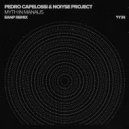 Pedro Capelossi, NOIYSE PROJECT - Myth in Manaus (EANP Remix)