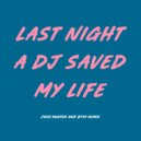 Indeep - Last Night A DJ Saved My Life (Josh Hunter & BTAY Remix)