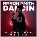 Aaron Smith - Dancin