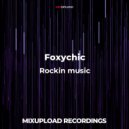 Foxychic - Rockin music