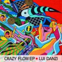 Lui Danzi - Crazy Flow