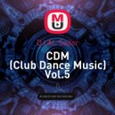 DJ AL Sailor - CDM (Club Dance Music) Vol.5