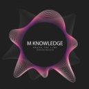 M Knowledge - Break The Line