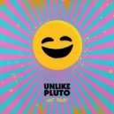 Unlike Pluto - Not Today