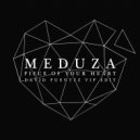 Meduza Feat. Goodboys - Piece Of Your Heart