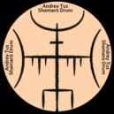 AndreyTus - Shamans Drum vol 97 (podcast)