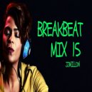 JJMillon - Breakbeat Mix 15