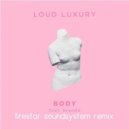Loud Luxury Feat. Brando - Body