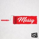 Crash Party - Messy (Original Mix)