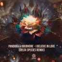 Pandora & DoubKore - I Believe In Love
