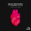 Dean Mickoski & Shawnee Taylor - Hand Over Heart (feat. Shawnee Taylor) (Simon Field Remix)